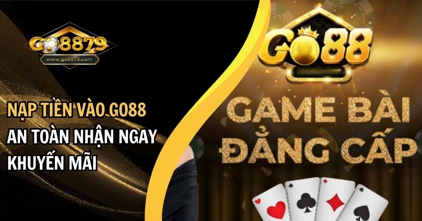 Go88 – Nền tảng trò chơi bài đổi thưởng phổ biến nhất tại Việt Nam